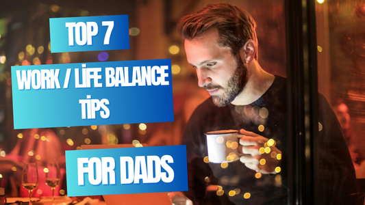 How Fathers Can Maintain a Healthy Work-Life Balance: Actionable Steps for Success